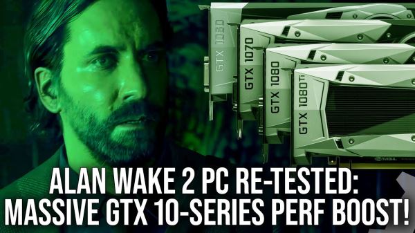 Следующий патч для Alan Wake 2 сильно улучшит работу старых видеокарт NVIDIA — результаты тестов